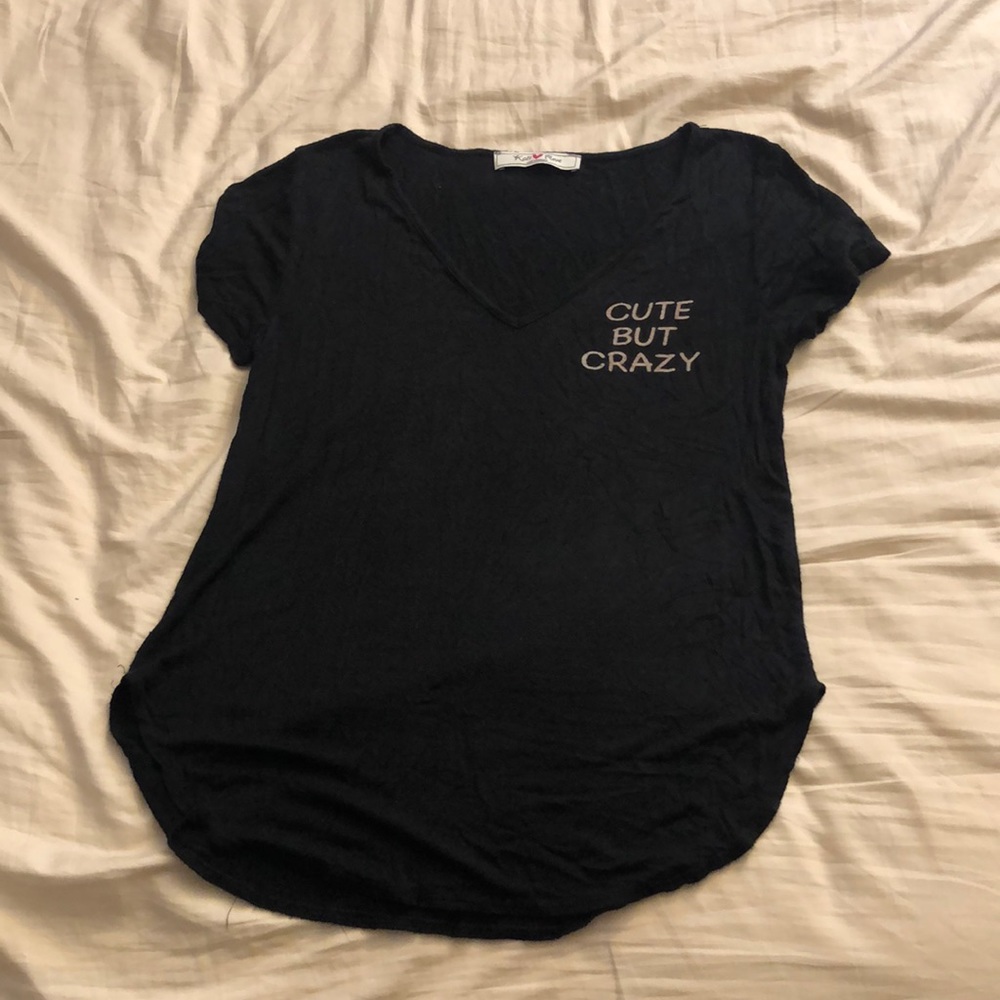 Cute but Crazy T-shirt